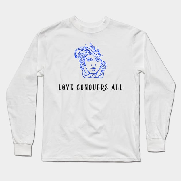 woman statue with poetry phrase "Love conquers all" Long Sleeve T-Shirt by ACTA NO VERBA